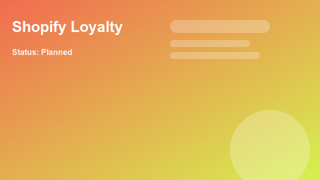 Shopify Loyalty